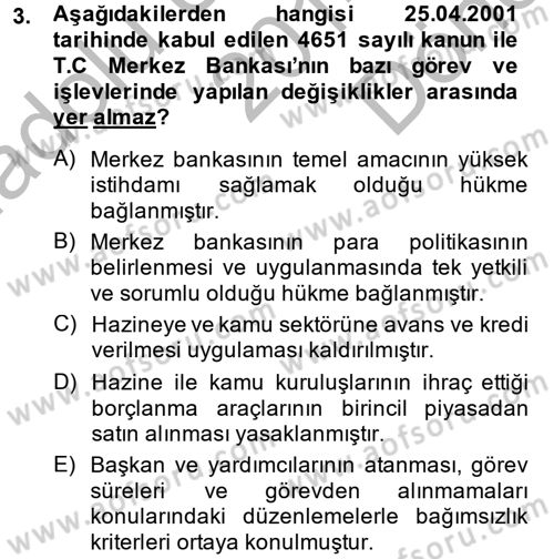 Para Politikası Dersi 2014 - 2015 Yılı (Final) Dönem Sonu Sınav Soruları 3. Soru