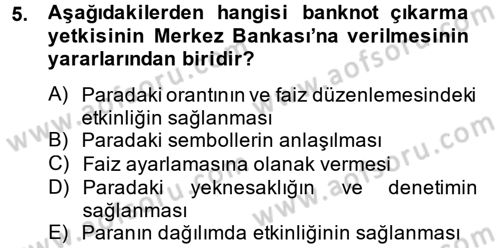 Para Politikası Dersi 2014 - 2015 Yılı Tek Ders Sınav Soruları 5. Soru