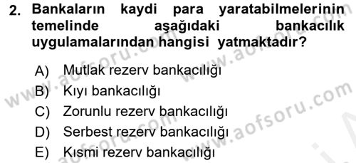 Para Politikası Dersi 2015 - 2016 Yılı (Vize) Ara Sınav Soruları 2. Soru