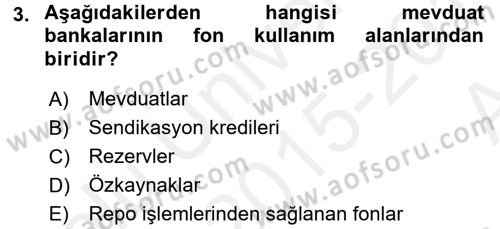 Para Politikası Dersi 2015 - 2016 Yılı (Vize) Ara Sınav Soruları 3. Soru