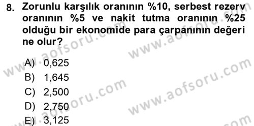 Para Politikası Dersi 2015 - 2016 Yılı (Vize) Ara Sınav Soruları 8. Soru