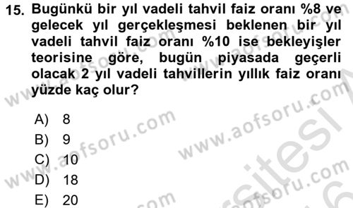 Para Politikası Dersi 2015 - 2016 Yılı (Final) Dönem Sonu Sınav Soruları 15. Soru