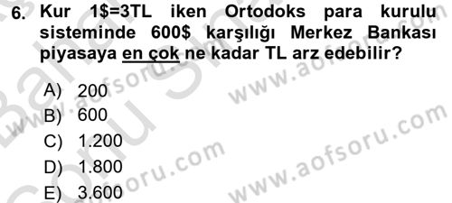 Para Politikası Dersi 2015 - 2016 Yılı (Final) Dönem Sonu Sınav Soruları 6. Soru