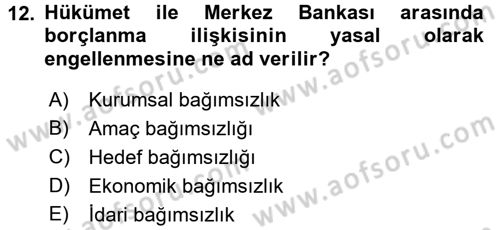 Para Politikası Dersi 2015 - 2016 Yılı Tek Ders Sınav Soruları 12. Soru