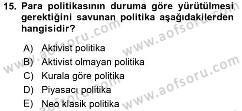 Para Politikası Dersi 2015 - 2016 Yılı Tek Ders Sınav Soruları 15. Soru