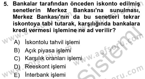 Para Politikası Dersi 2016 - 2017 Yılı 3 Ders Sınav Soruları 5. Soru
