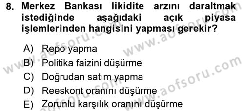 Para Politikası Dersi 2016 - 2017 Yılı 3 Ders Sınav Soruları 8. Soru