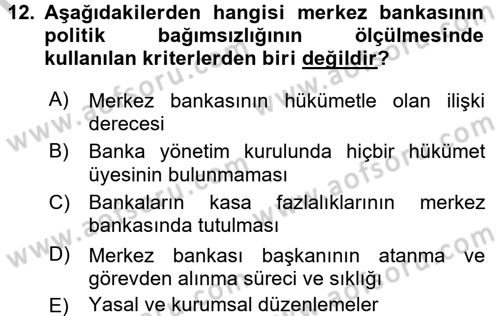 Para Politikası Dersi 2016 - 2017 Yılı (Vize) Ara Sınav Soruları 12. Soru