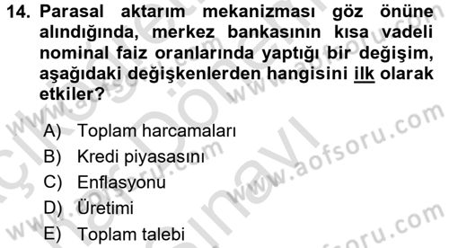 Para Politikası Dersi 2016 - 2017 Yılı (Final) Dönem Sonu Sınav Soruları 14. Soru