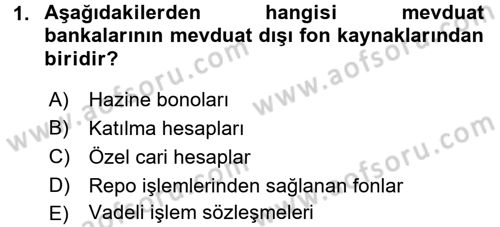 Para Politikası Dersi 2017 - 2018 Yılı 3 Ders Sınav Soruları 1. Soru