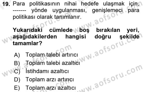 Para Politikası Dersi 2017 - 2018 Yılı (Vize) Ara Sınav Soruları 19. Soru