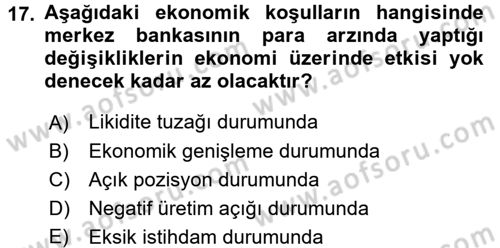 Para Politikası Dersi 2017 - 2018 Yılı (Final) Dönem Sonu Sınav Soruları 17. Soru
