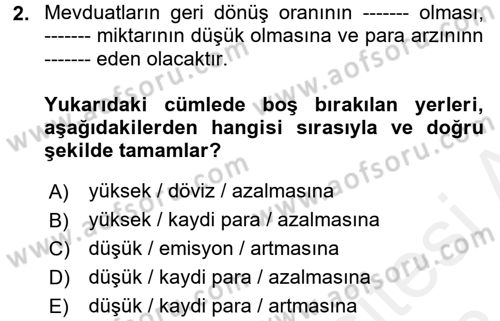 Para Politikası Dersi 2017 - 2018 Yılı (Final) Dönem Sonu Sınav Soruları 2. Soru