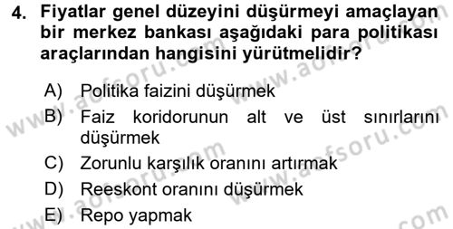 Para Politikası Dersi 2017 - 2018 Yılı (Final) Dönem Sonu Sınav Soruları 4. Soru