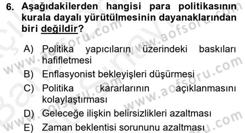 Para Politikası Dersi 2017 - 2018 Yılı (Final) Dönem Sonu Sınav Soruları 6. Soru