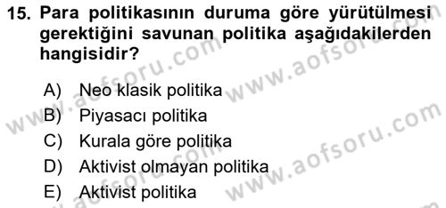 Para Politikası Dersi 2018 - 2019 Yılı 3 Ders Sınav Soruları 15. Soru