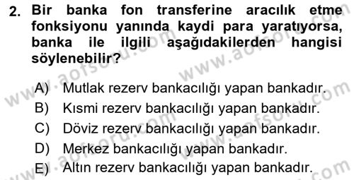 Para Politikası Dersi 2018 - 2019 Yılı 3 Ders Sınav Soruları 2. Soru
