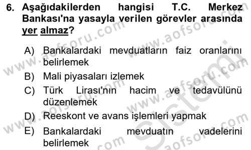 Para Politikası Dersi 2018 - 2019 Yılı 3 Ders Sınav Soruları 6. Soru