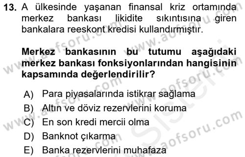 Para Politikası Dersi 2018 - 2019 Yılı (Vize) Ara Sınav Soruları 13. Soru
