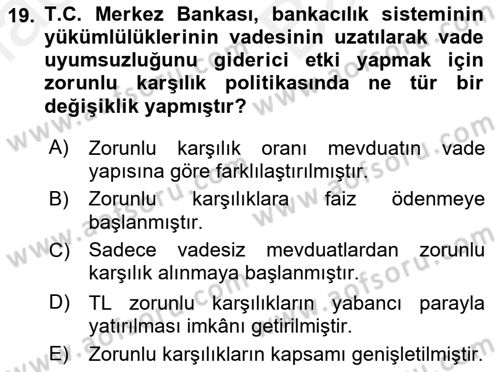 Para Politikası Dersi 2018 - 2019 Yılı (Vize) Ara Sınav Soruları 19. Soru