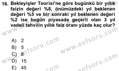 Para Politikası Dersi 2018 - 2019 Yılı (Final) Dönem Sonu Sınav Soruları 16. Soru
