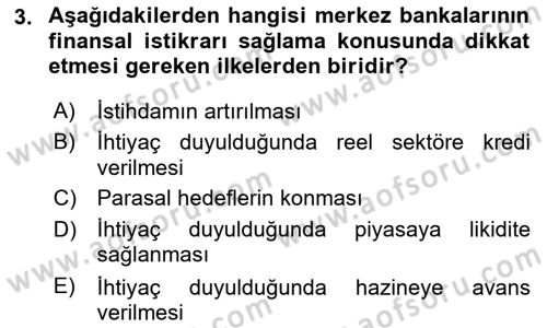 Para Politikası Dersi 2018 - 2019 Yılı (Final) Dönem Sonu Sınav Soruları 3. Soru