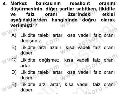 Para Politikası Dersi 2018 - 2019 Yılı (Final) Dönem Sonu Sınav Soruları 4. Soru