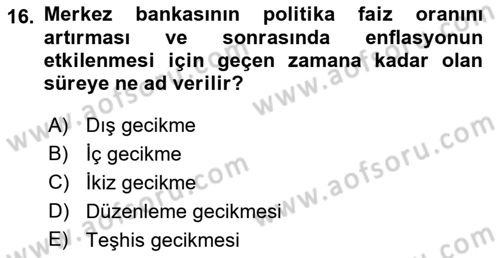 Para Politikası Dersi 2018 - 2019 Yılı Yaz Okulu Sınav Soruları 16. Soru