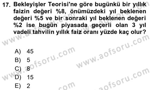 Para Politikası Dersi 2018 - 2019 Yılı Yaz Okulu Sınav Soruları 17. Soru