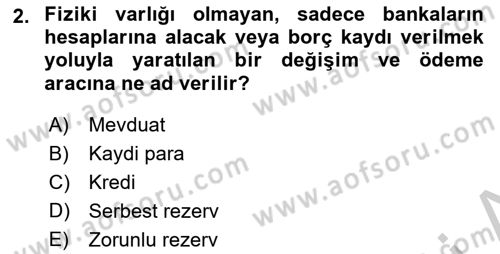 Para Politikası Dersi 2018 - 2019 Yılı Yaz Okulu Sınav Soruları 2. Soru