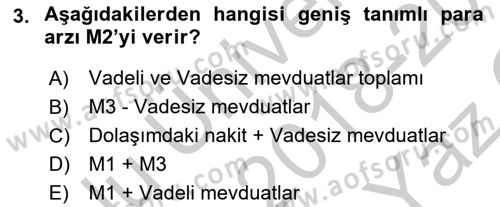 Para Politikası Dersi 2018 - 2019 Yılı Yaz Okulu Sınav Soruları 3. Soru