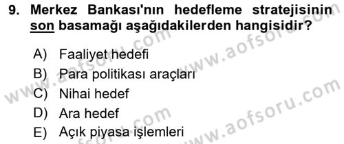 Para Politikası Dersi 2018 - 2019 Yılı Yaz Okulu Sınav Soruları 9. Soru