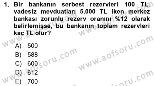 Para Politikası Dersi 2020 - 2021 Yılı Yaz Okulu Sınav Soruları 1. Soru
