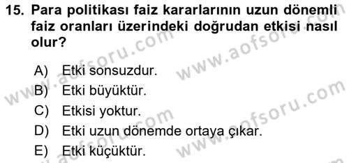 Para Politikası Dersi 2020 - 2021 Yılı Yaz Okulu Sınav Soruları 15. Soru