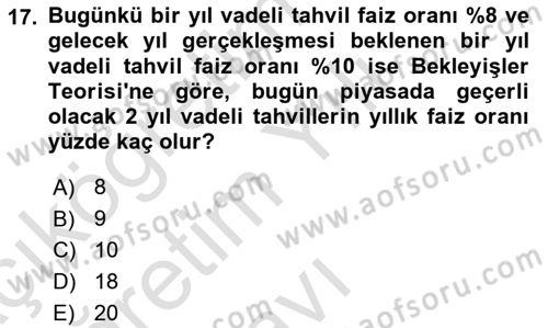 Para Politikası Dersi 2020 - 2021 Yılı Yaz Okulu Sınav Soruları 17. Soru