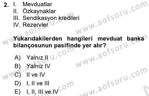 Para Politikası Dersi 2020 - 2021 Yılı Yaz Okulu Sınav Soruları 2. Soru