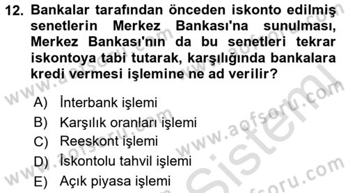 Para Politikası Dersi 2021 - 2022 Yılı (Vize) Ara Sınav Soruları 12. Soru