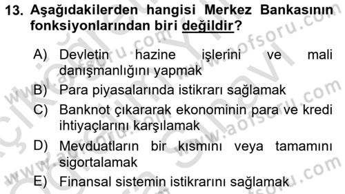 Para Politikası Dersi 2021 - 2022 Yılı (Vize) Ara Sınav Soruları 13. Soru