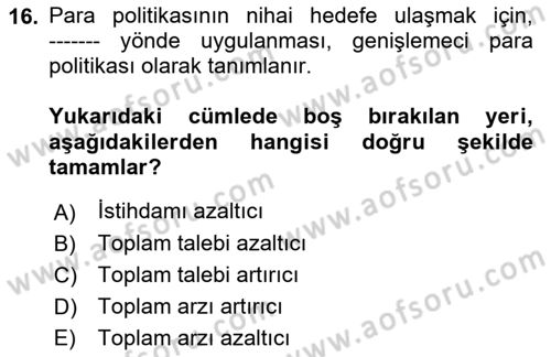 Para Politikası Dersi 2021 - 2022 Yılı (Vize) Ara Sınav Soruları 16. Soru