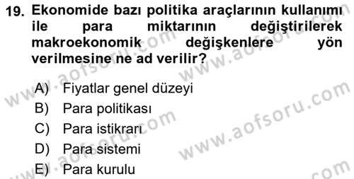 Para Politikası Dersi 2021 - 2022 Yılı (Vize) Ara Sınav Soruları 19. Soru