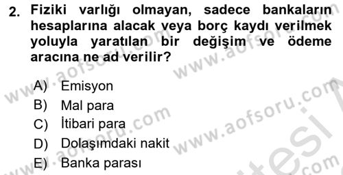 Para Politikası Dersi 2021 - 2022 Yılı (Vize) Ara Sınav Soruları 2. Soru