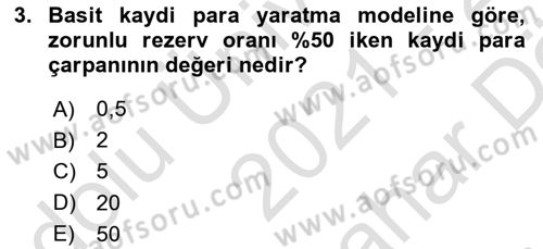 Para Politikası Dersi 2021 - 2022 Yılı (Vize) Ara Sınav Soruları 3. Soru