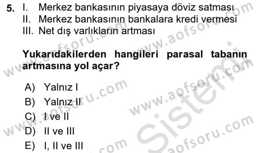 Para Politikası Dersi 2021 - 2022 Yılı (Vize) Ara Sınav Soruları 5. Soru
