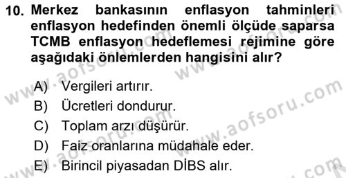 Para Politikası Dersi 2021 - 2022 Yılı (Final) Dönem Sonu Sınav Soruları 10. Soru