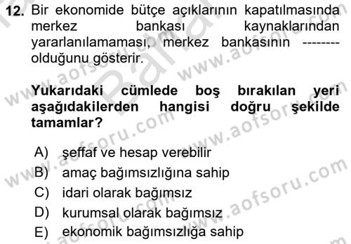 Para Politikası Dersi 2021 - 2022 Yılı (Final) Dönem Sonu Sınav Soruları 12. Soru