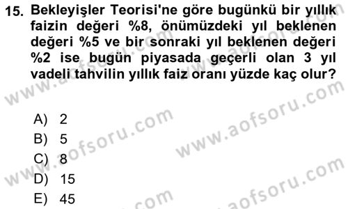 Para Politikası Dersi 2021 - 2022 Yılı Yaz Okulu Sınav Soruları 15. Soru