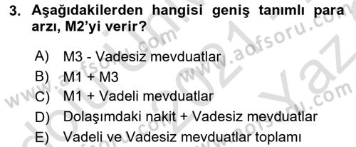 Para Politikası Dersi 2021 - 2022 Yılı Yaz Okulu Sınav Soruları 3. Soru