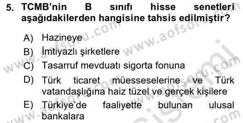 Para Politikası Dersi 2021 - 2022 Yılı Yaz Okulu Sınav Soruları 5. Soru