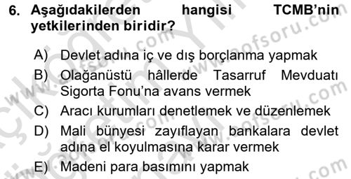 Para Politikası Dersi 2021 - 2022 Yılı Yaz Okulu Sınav Soruları 6. Soru