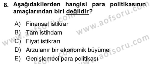 Para Politikası Dersi 2021 - 2022 Yılı Yaz Okulu Sınav Soruları 8. Soru